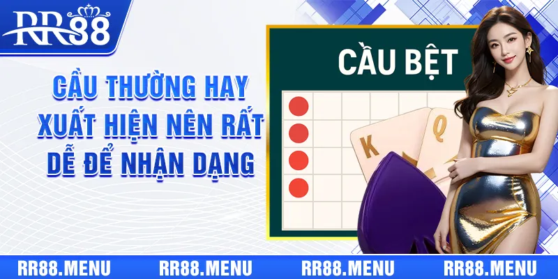 Cầu 1-2, 1-3 thường hay xuất hiện nên rất dễ để nhận dạng