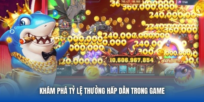 Khám phá tỷ lệ thưởng hấp dẫn trong game